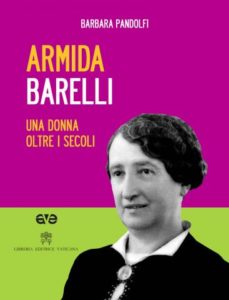 ARMIDA BARELLI UNA MUJER DE SIGLOS