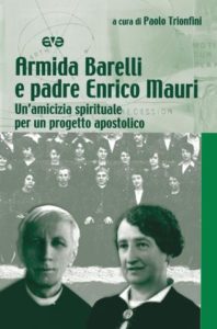 ARMIDA BARELLI Y EL PADRE ENRICO MAURI