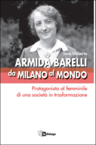 ARMIDA BARELLI DA MILANO AL MONDO