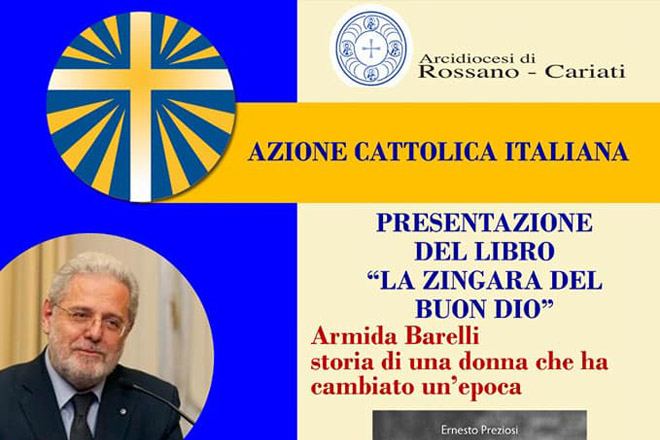 AC Rossano-Cariati (Cosenza): Armida Barelli. la gitana del buen dios