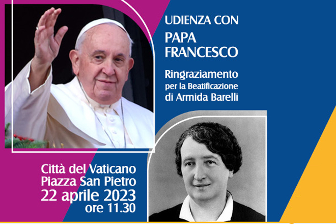 Udienza con papa Francesco. Ringraziamento per la beatificazione di Armida Barelli