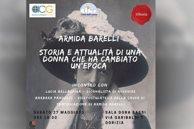 Armida Barelli. History and current events of a woman who changed an era