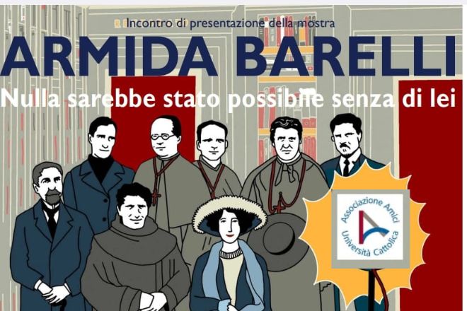 Amigos de la Universidad Católica: presentación de la exposición dedicada a Armida Barelli