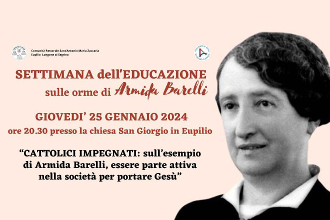 Settimana dell’educazione sulle orme di Armida Barelli