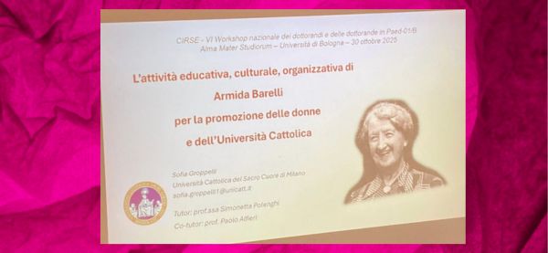 L’attività educativa, culturale, organizzativa di Armida Barelli